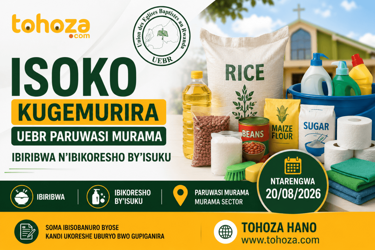 ISOKO : Kugemurira UEBR PARUWASI MURAMA ibiribwa n’ibikoresho by’isuku – NTARENGWA : 20/08/2026